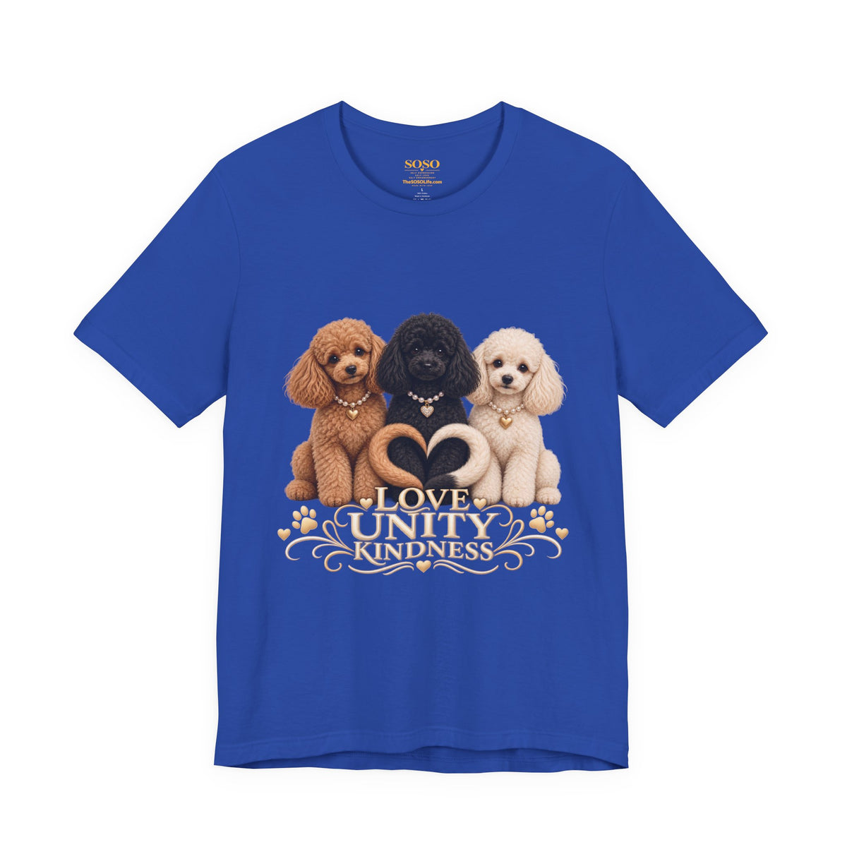 SOSO “Love, Unity & Kindness” Poodle Self-Expression Tee