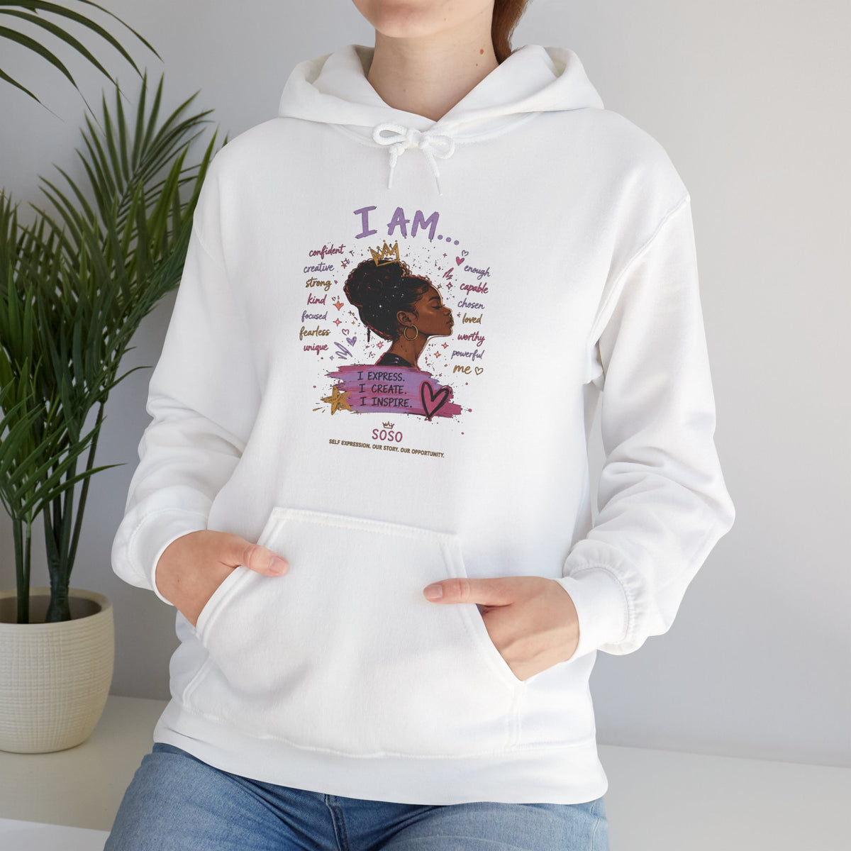 SOSO “I Am” Self-Expression Pullover Hoodie