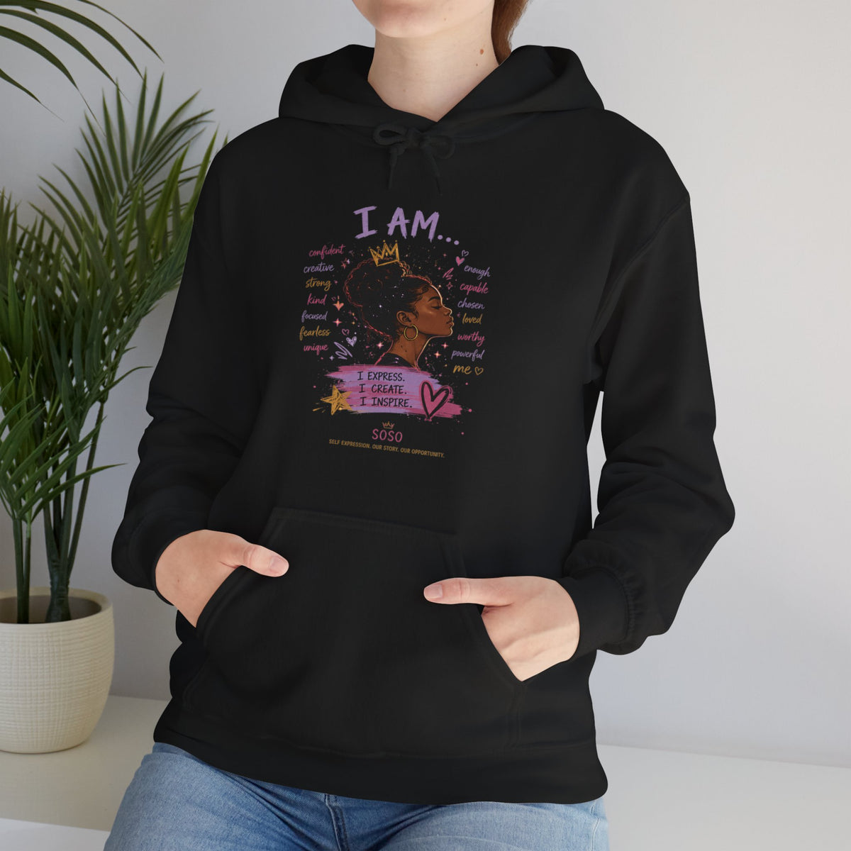 SOSO “I Am” Self-Expression Pullover Hoodie