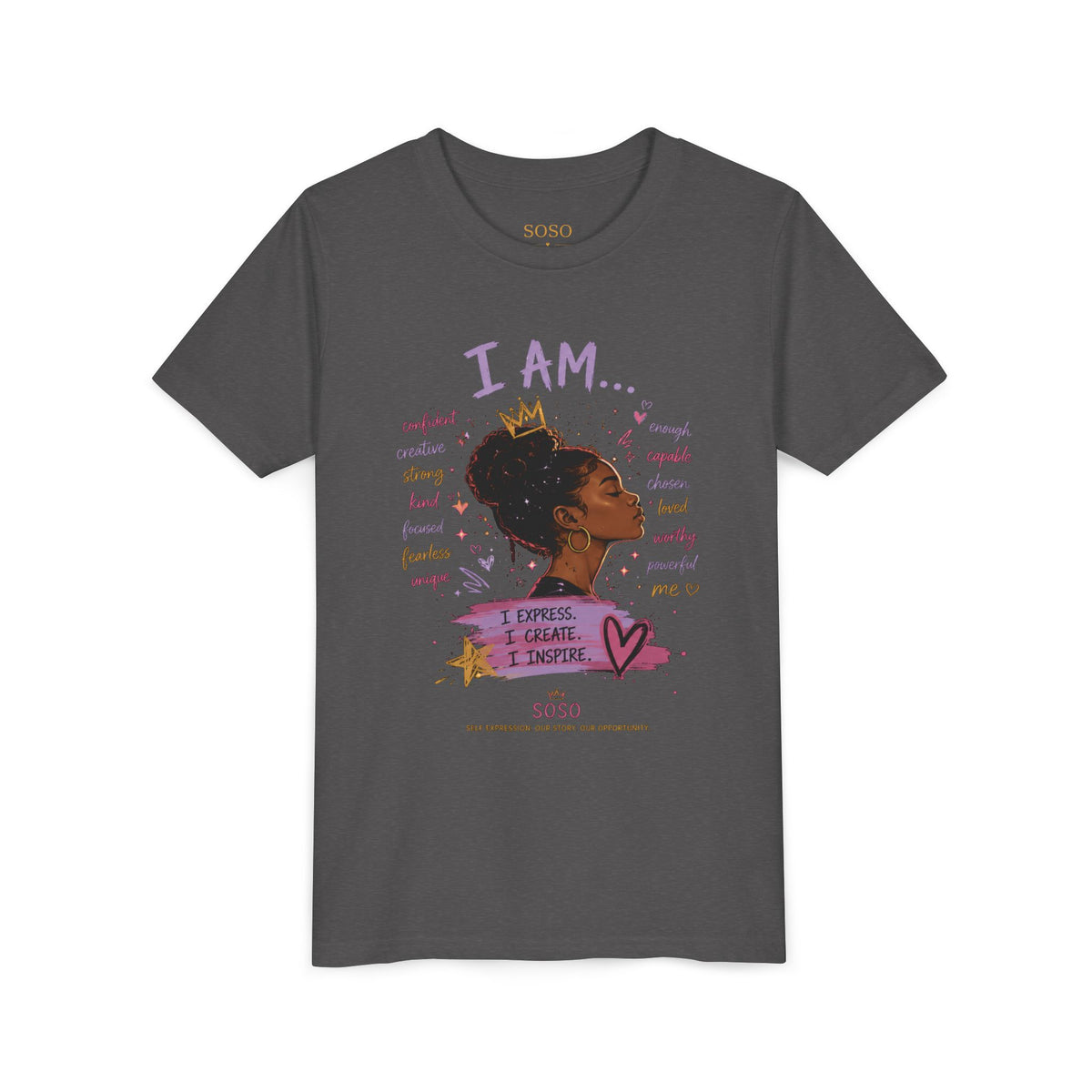 SOSO “I AM” Youth Self-Expression Tee