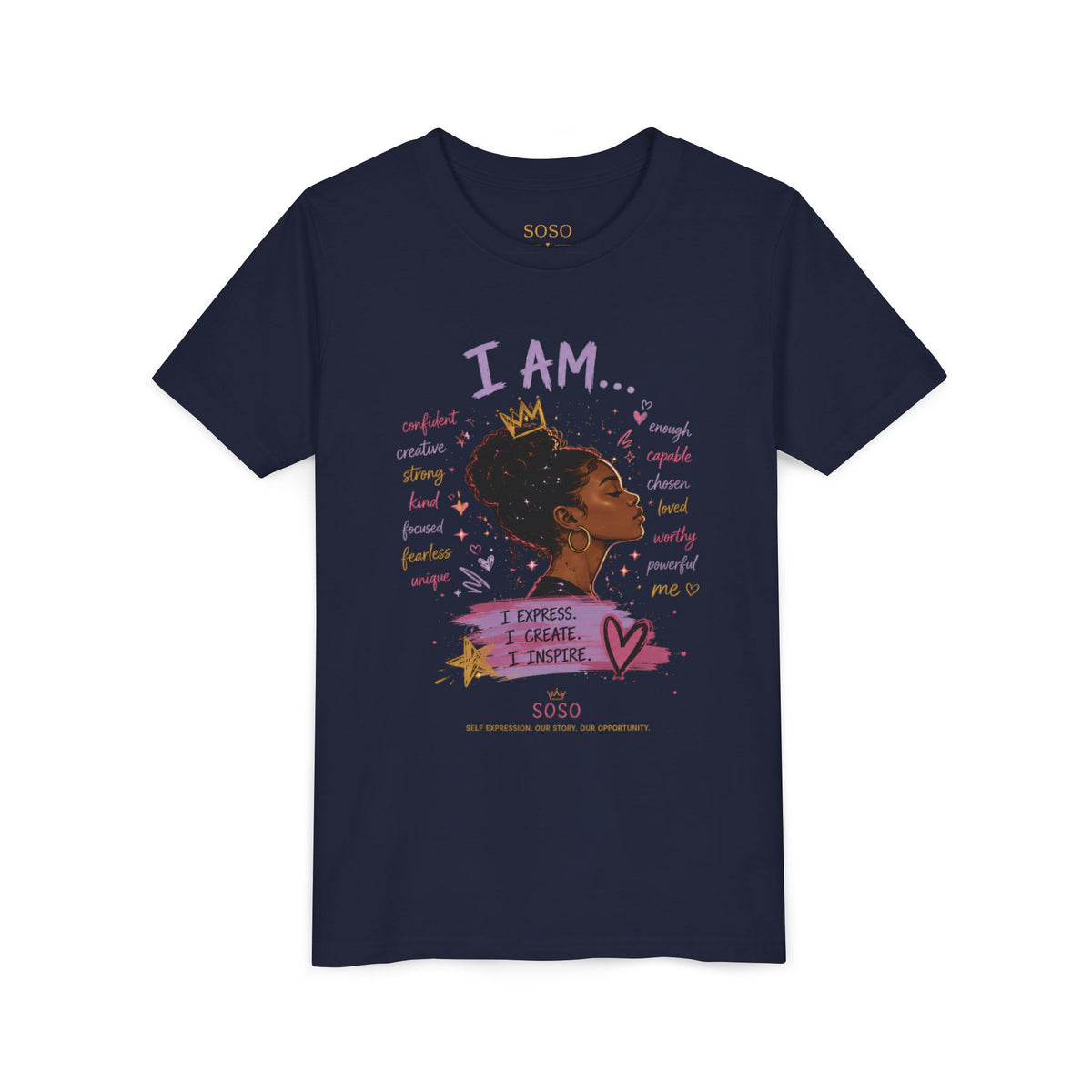 SOSO “I AM” Youth Self-Expression Tee