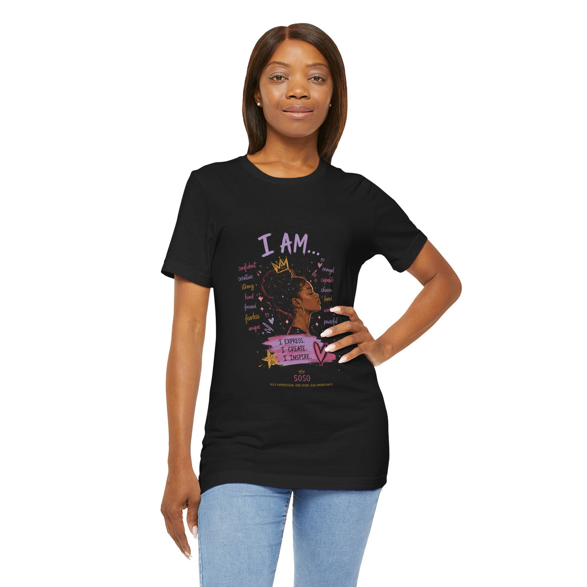 SOSO “I AM” Self-Expression Tee
