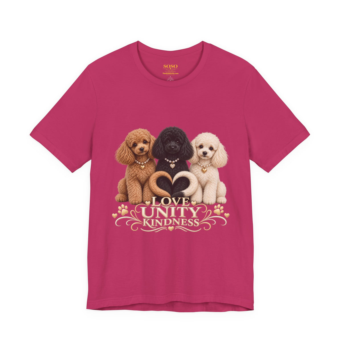 SOSO “Love, Unity & Kindness” Poodle Self-Expression Tee