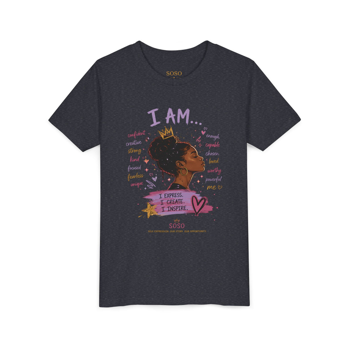 SOSO “I AM” Youth Self-Expression Tee